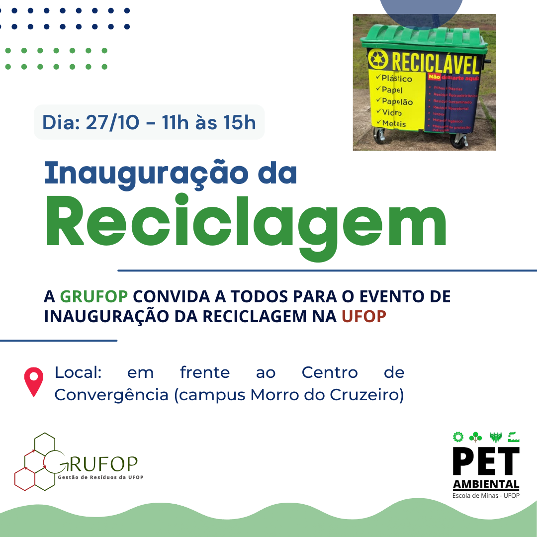 Inauguração da Reciclagem - GRUFOP